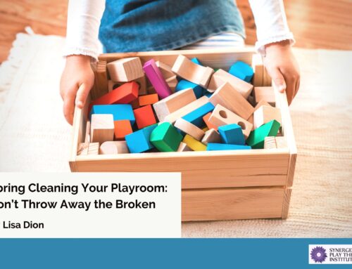 Spring Cleaning Your Playroom: Don’t Throw Away the Broken